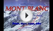 MONT BLANC: skiing the top of the Alps